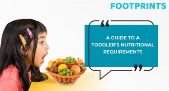 A Guide to A Toddler’s Nutritional Requirements
