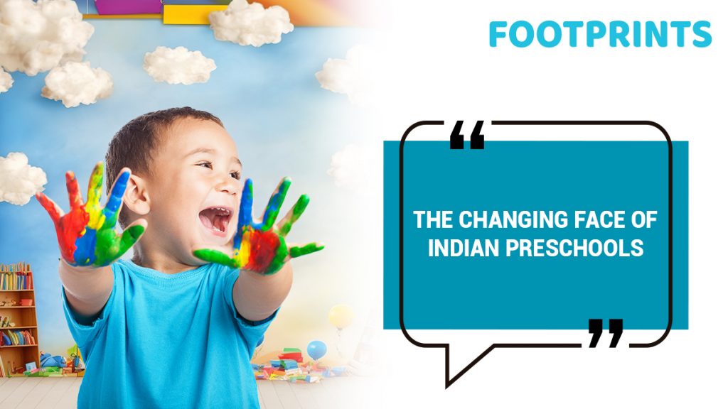 Changing Face Of Indian Preschools