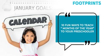 10 Fun Ways To Teach “Months Of The Year” To Preschoolers