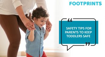 Safety Tips For Parents To Keep Toddlers Safe