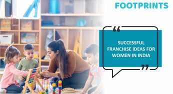 5 Successful Franchise Ideas For Women In India