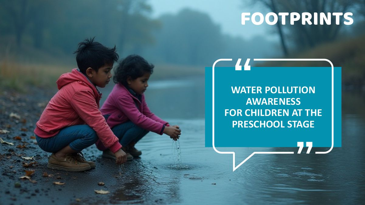Water Pollution Awareness for Children at the Preschool Stage