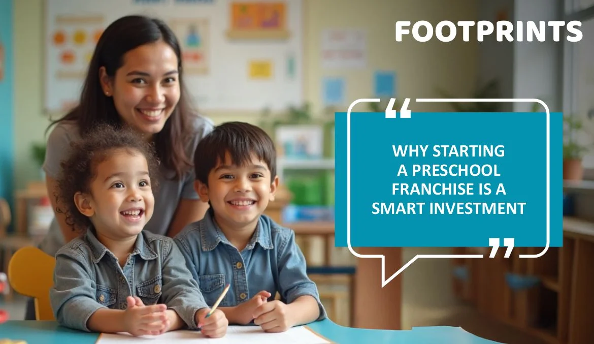 Why starting a preschool franchise is a smart investment