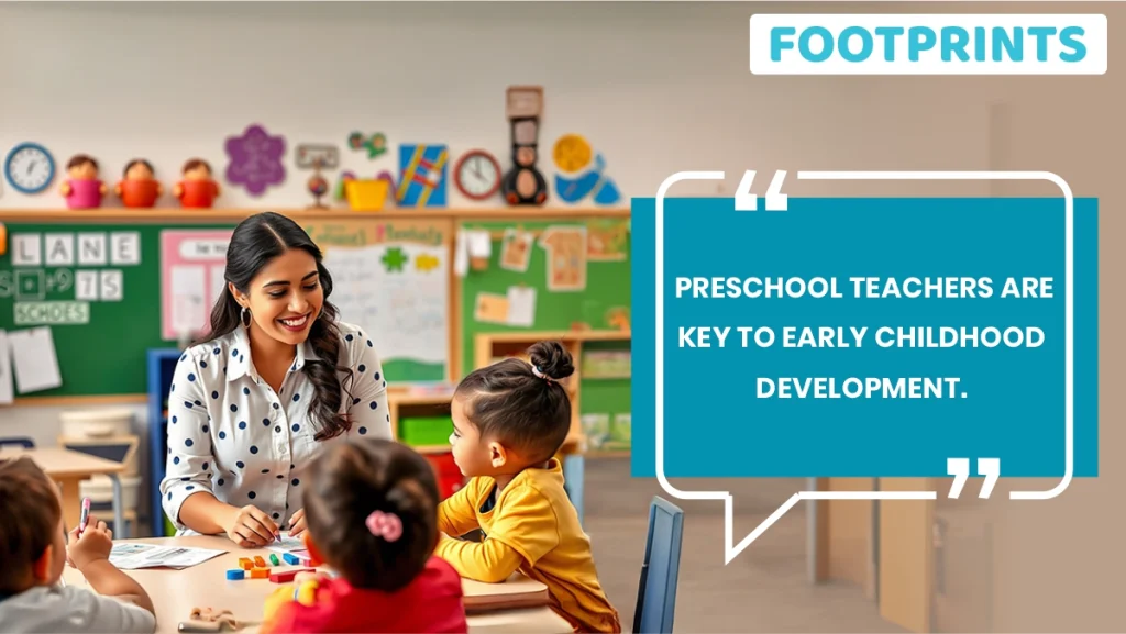 10 Reasons Preschool Teachers Are Key to Early Childhood Development