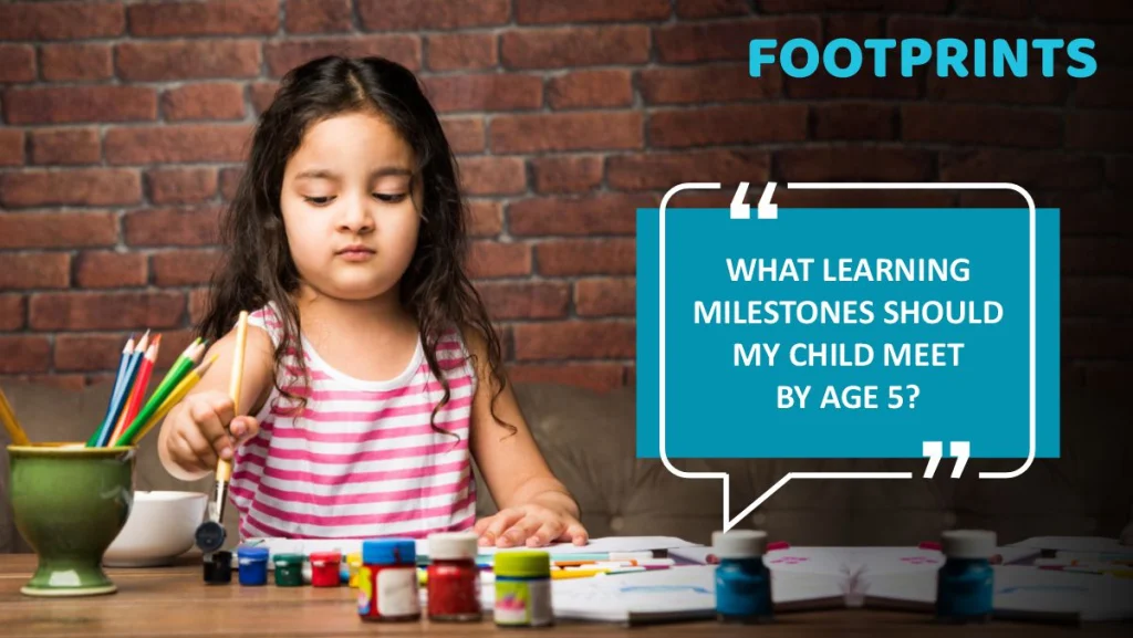 What Learning Milestones Should My Child Meet By Age 5