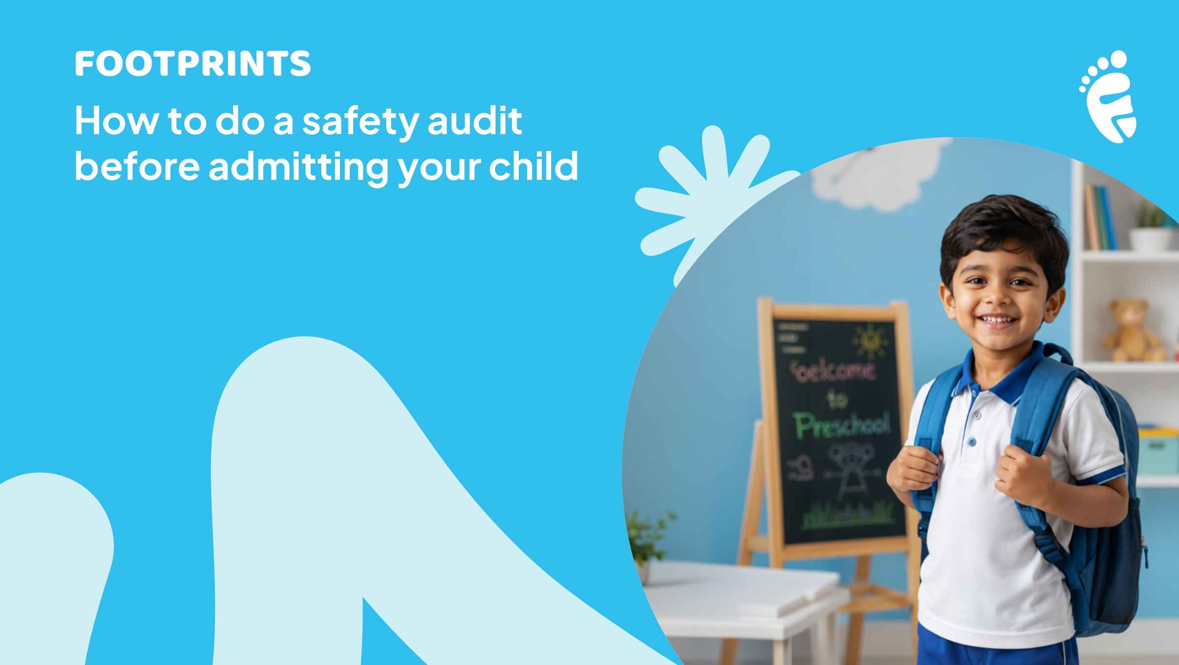 How to do a safety audit before admitting your child