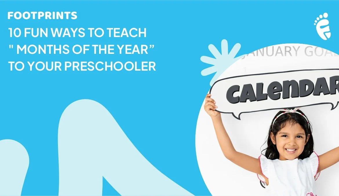 Teach “Months Of The Year” To Your Preschooler