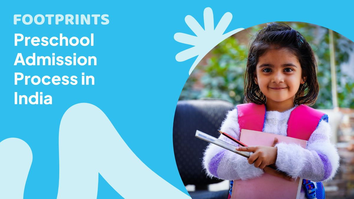 Preschool Admission Process in India: Documents, Timeline & Tips