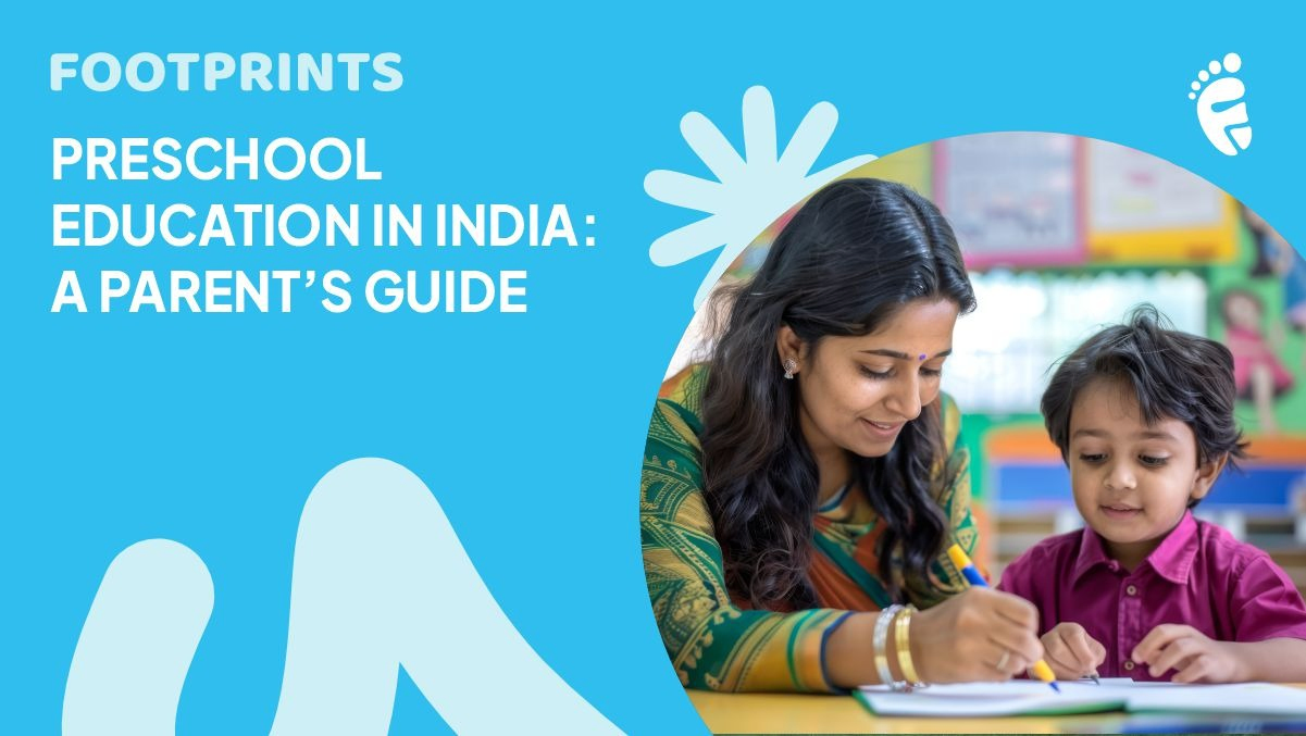 A Complete Guide to Preschool Education in India for Parents