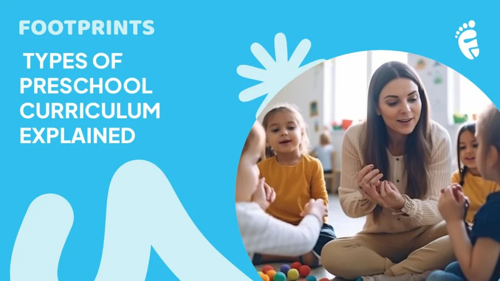 Types of Preschool Curriculum Explained