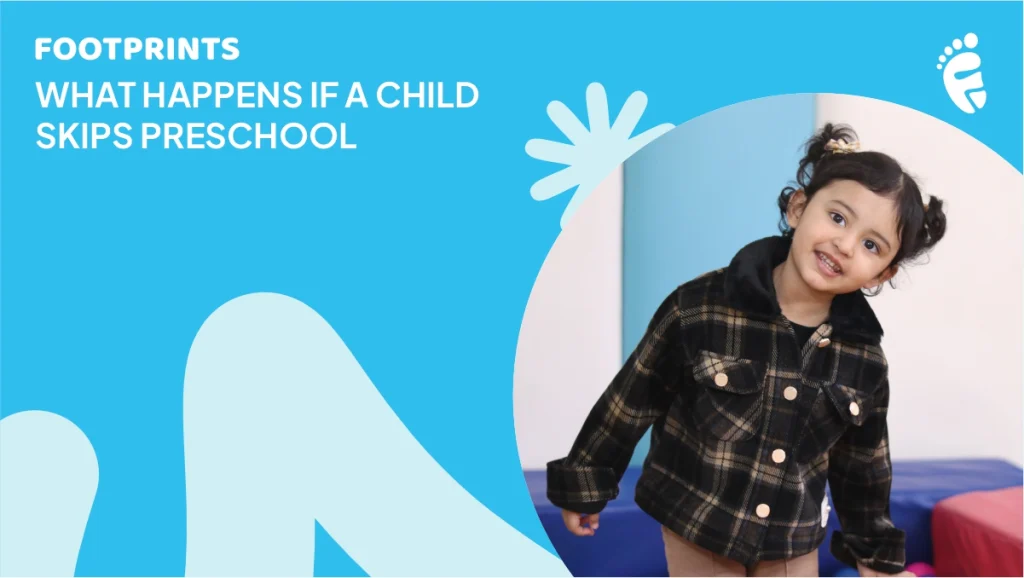 What Happens If A Child Skips Preschool