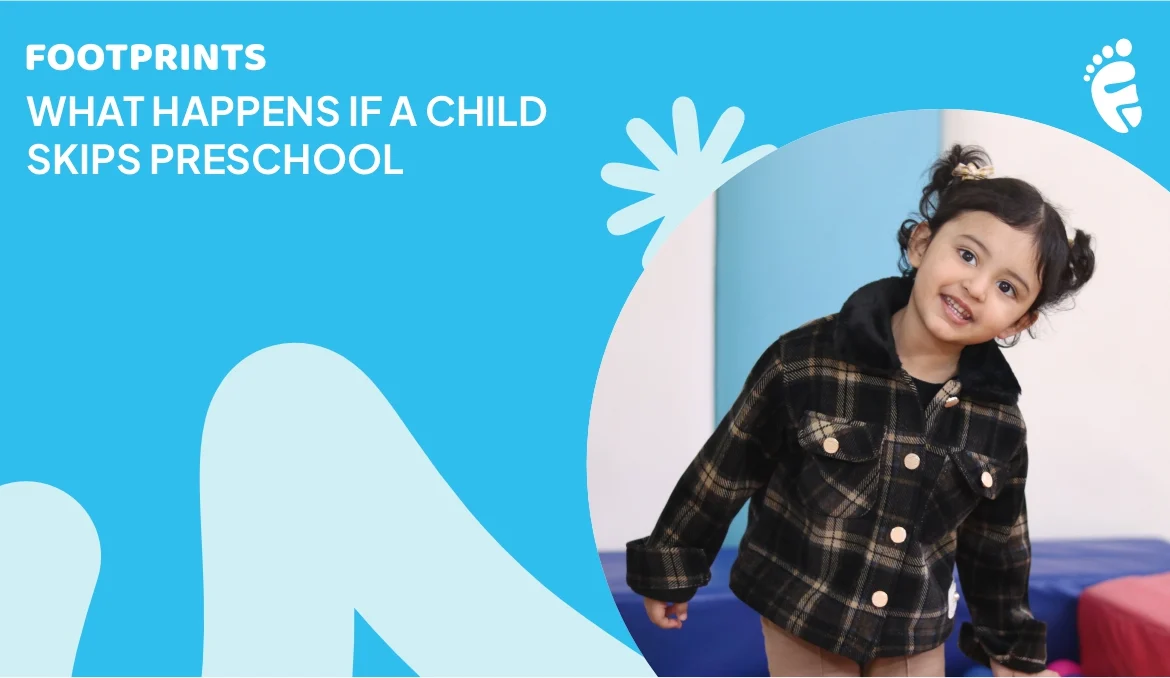 What Happens If A Child Skips Preschool