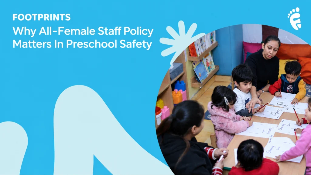 Why All-Female Staff Policy Matters in Preschool Safety